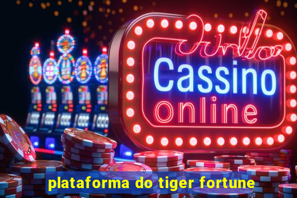 plataforma do tiger fortune